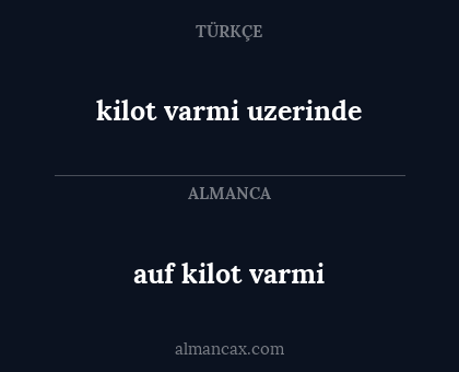 kilot varmi uzerinde - auf kilot varmi