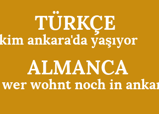 kim+ankara%26%2339%3Bda+ya%C5%9F%C4%B1yor-wer+wohnt+noch+in+ankara.png