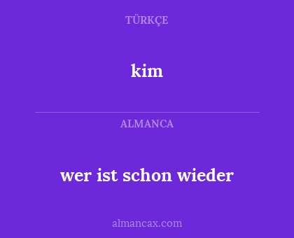 kim - wer ist schon wieder