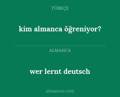 wer lernt deutsch - kim almanca öğreniyor?