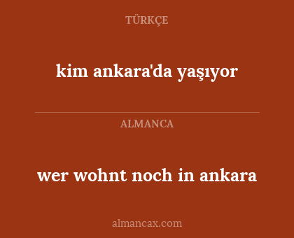 wer wohnt noch in ankara - kim ankara'da yaşıyor