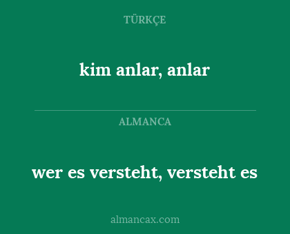 wer es versteht, versteht es - kim anlar, anlar