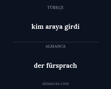 der fürsprach - kim araya girdi