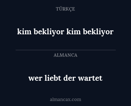 kim bekliyor kim bekliyor - wer liebt der wartet