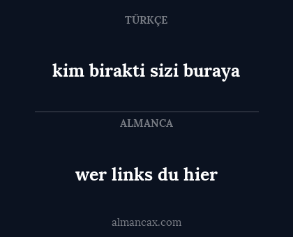 wer links du hier - kim birakti sizi buraya