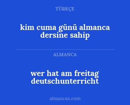 kim cuma günü almanca dersine sahip - wer hat am freitag deutschunterricht