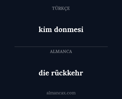 die rückkehr - kim donmesi