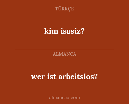 wer ist arbeitslos? - kim işsiz?