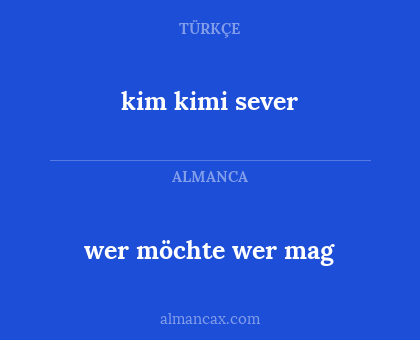 kim kimi sever - wer möchte wer mag
