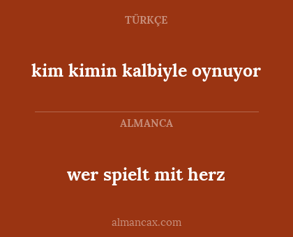 kim kimin kalbiyle oynuyor - wer spielt mit herz