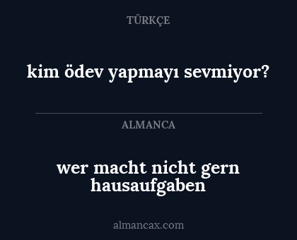 wer macht nicht gern hausaufgaben - kim ödev yapmayı sevmiyor?