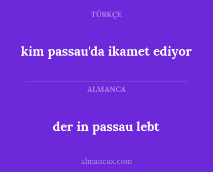 der in passau lebt - kim passau'da ikamet ediyor
