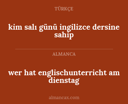 wer hat englischunterricht am dienstag - kim salı günü ingilizce dersine sahip