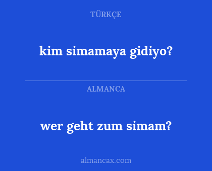 wer geht zum simam? - kim simamaya gidiyo?