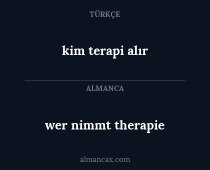 kim terapi alır - wer nimmt therapie