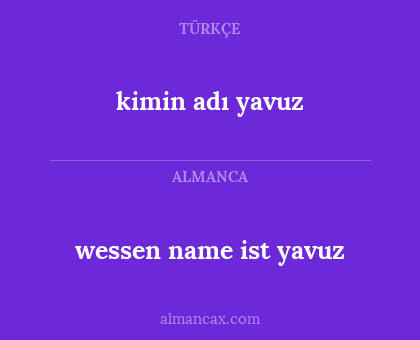 kimin adı yavuz - wessen name ist yavuz