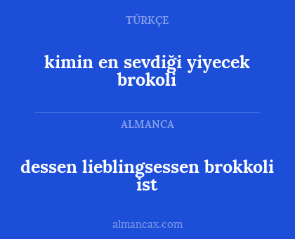 kimin en sevdiği yiyecek brokoli - dessen lieblingsessen brokkoli ist