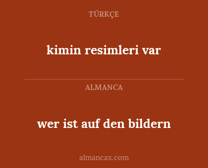 kimin resimleri var - wer ist auf den bildern