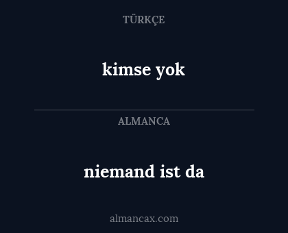 kimse yok - niemand ist da