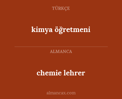 chemie lehrer - kimya öğretmeni