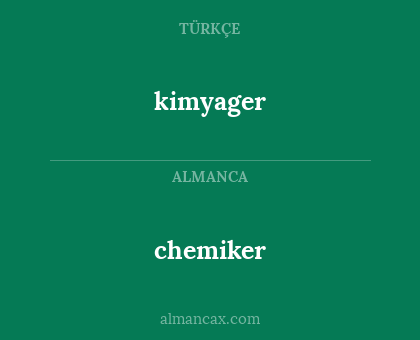 chemiker - kimyager