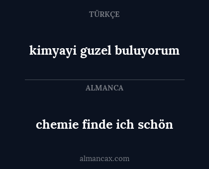 chemie finde ich schön - kimyayi guzel buluyorum