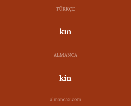 kin - kın