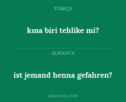 ist jemand henna gefahren? - kına biri tehlike mi?