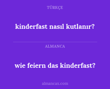 wie feiern das kinderfast? - kinderfast nasıl kutlanır?