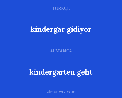 kindergarten geht - kindergar gidiyor
