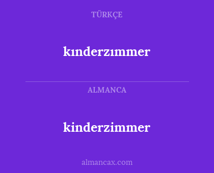 kinderzimmer - kınderzımmer