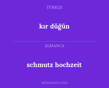 kır düğün - schmutz hochzeit