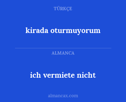 ich vermiete nicht - kirada oturmuyorum