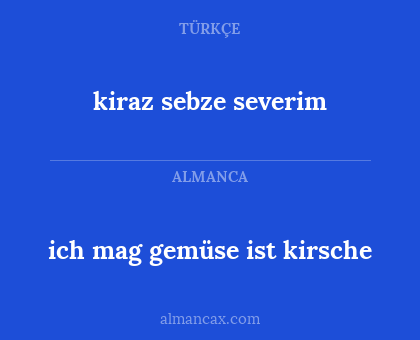 kiraz sebze severim - ich mag gemüse ist kirsche