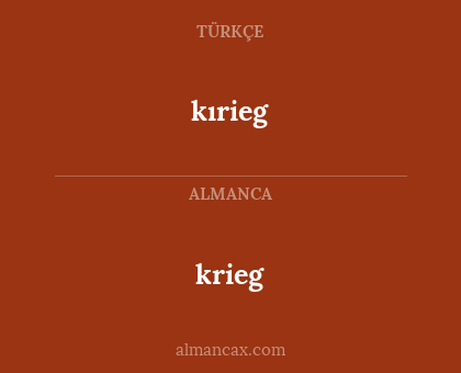 krieg - kırieg