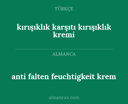 anti falten feuchtigkeit krem - kırışıklık karşıtı kırışıklık kremi