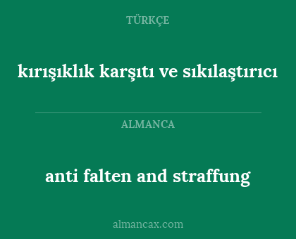 kırışıklık karşıtı ve sıkılaştırıcı - anti falten and straffung