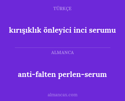 anti-falten perlen-serum - kırışıklık önleyici inci serumu