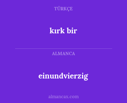 einundvierzig - kırk bir