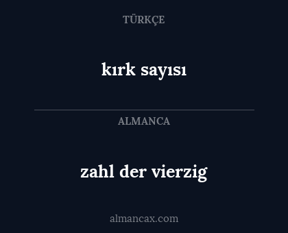 kırk sayısı - zahl der vierzig