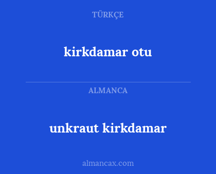 kirkdamar otu - unkraut kirkdamar