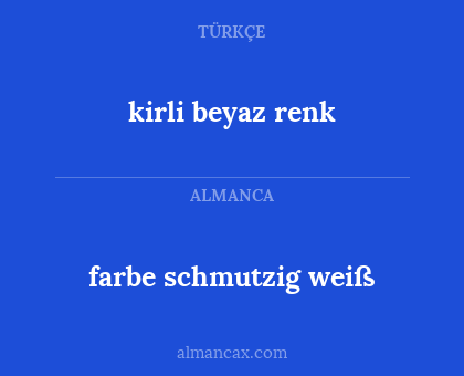 farbe schmutzig weiß - kirli beyaz renk