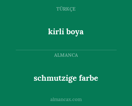 schmutzige farbe - kirli boya