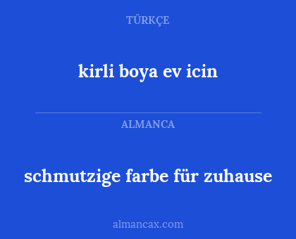 schmutzige farbe für zuhause - kirli boya ev icin