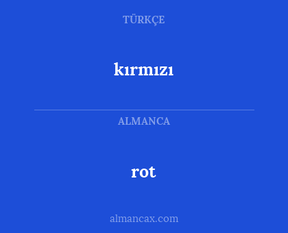 kırmızı - rot