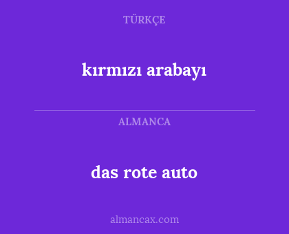 das rote auto - kırmızı arabayı