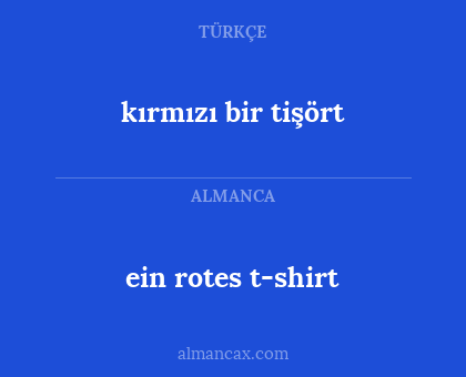 ein rotes t-shirt - kırmızı bir tişört