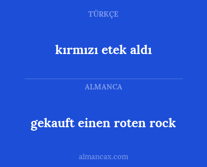 gekauft einen roten rock - kırmızı etek aldı
