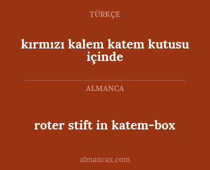 roter stift in katem-box - kırmızı kalem katem kutusu içinde
