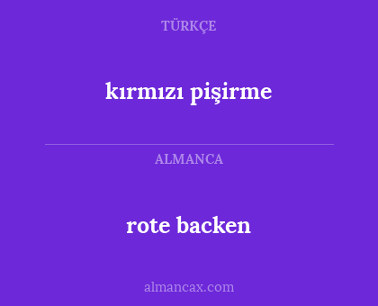 rote backen - kırmızı pişirme